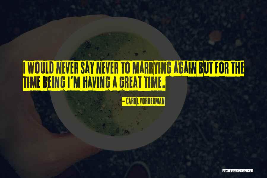 Thakuri Baba Quotes By Carol Vorderman Thakuri Baba Quotes By Carol Vorderman