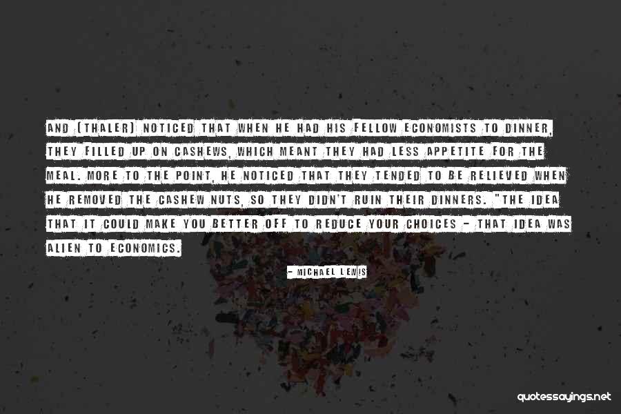 Thaler Quotes By Michael Lewis Thaler Quotes By Michael Lewis