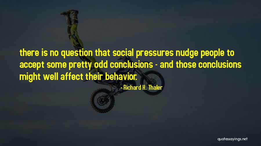 Thaler Quotes By Richard H. Thaler Thaler Quotes By Richard H. Thaler
