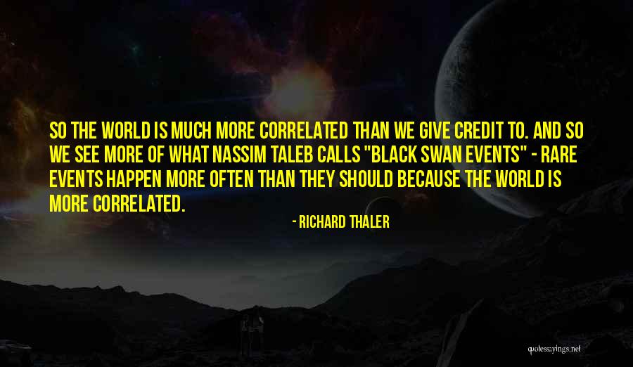 Thaler Quotes By Richard Thaler Thaler Quotes By Richard Thaler