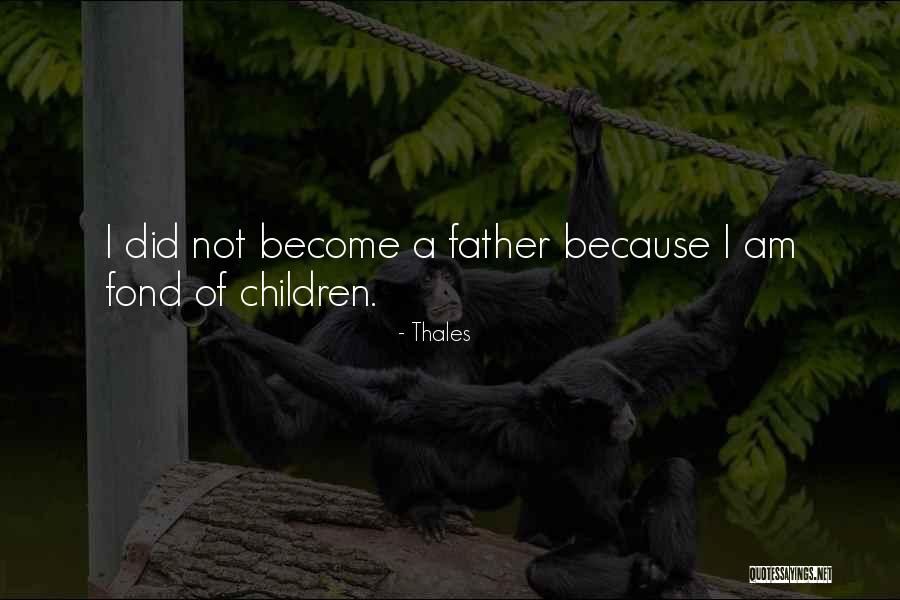 Thales Quotes 2072198 Thales Quotes 2072198
