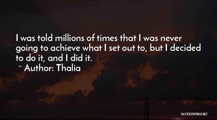 Thalia Quotes 471523