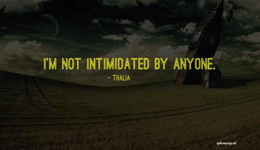 Thalia Quotes 749272 Thalia Quotes 749272
