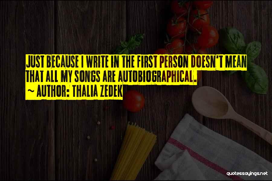 Thalia Zedek Quotes 1338862