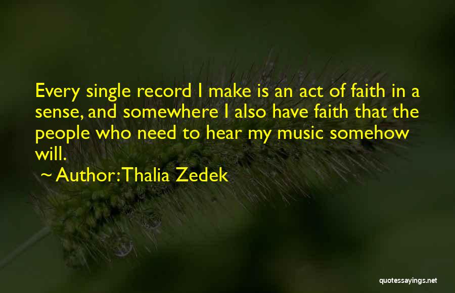 Thalia Zedek Quotes 1574284