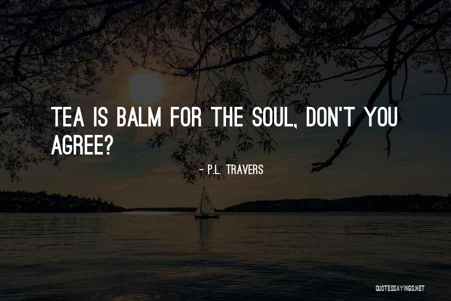 Thalie Nwn Quotes By P.L. Travers Thalie Nwn Quotes By P.L. Travers
