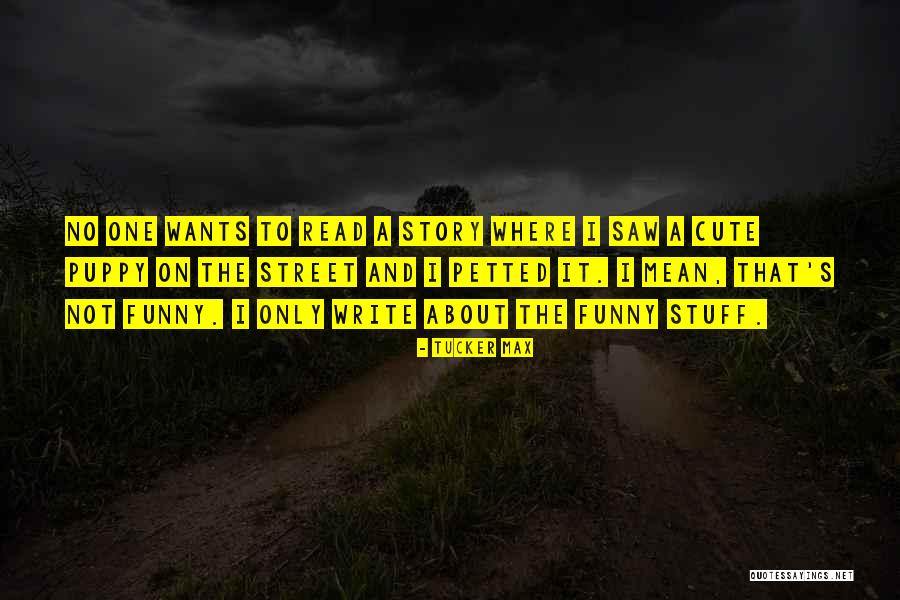 Thamburan Ezhunnalli Song Quotes By Tucker Max Thamburan Ezhunnalli Song Quotes By Tucker Max