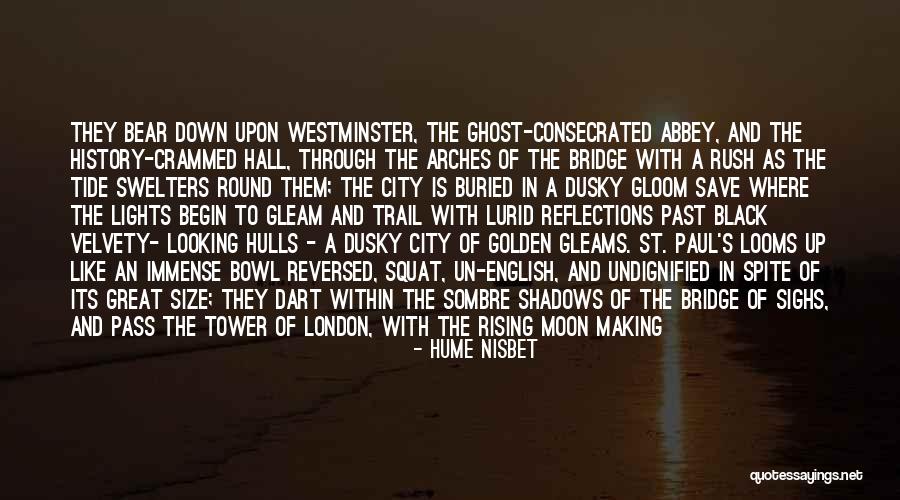 Thames London Quotes By Hume Nisbet