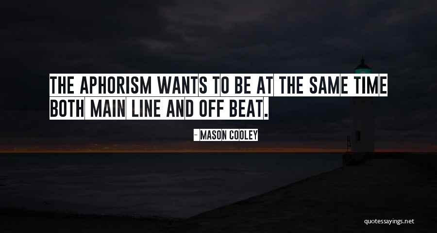 Thami Of Idols Quotes By Mason Cooley Thami Of Idols Quotes By Mason Cooley