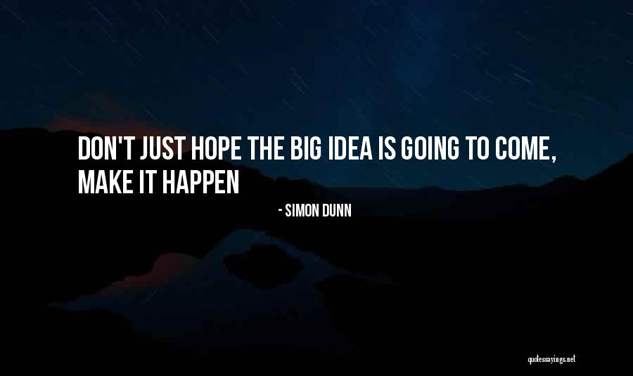 Thami Of Idols Quotes By Simon Dunn Thami Of Idols Quotes By Simon Dunn