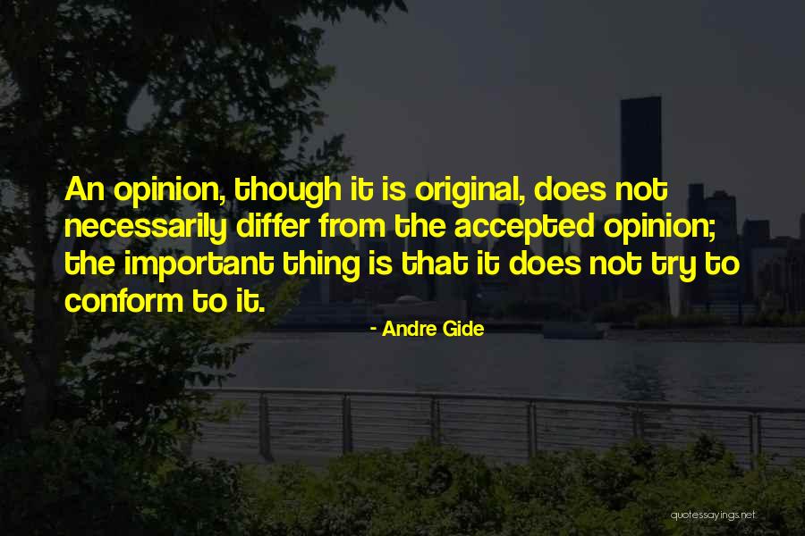 Thamin Ahmed Quotes By Andre Gide Thamin Ahmed Quotes By Andre Gide