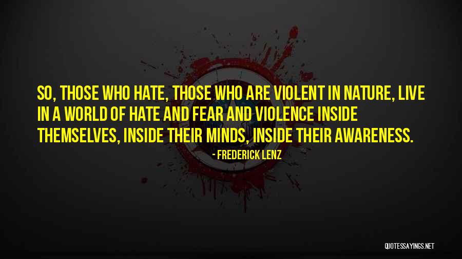 Thanachote Nick Quotes By Frederick Lenz Thanachote Nick Quotes By Frederick Lenz