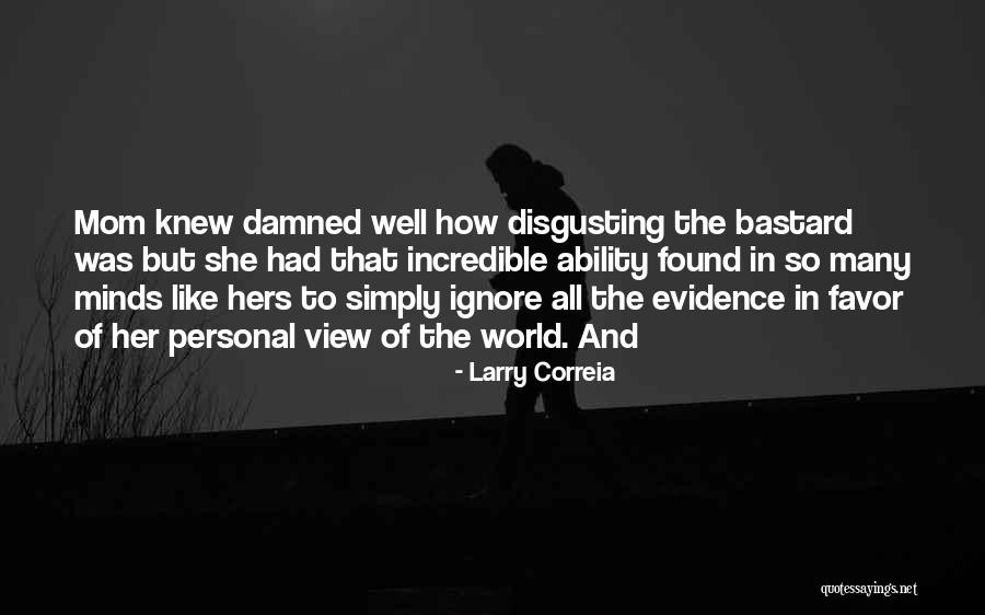 Thanamalwila Kollek Quotes By Larry Correia Thanamalwila Kollek Quotes By Larry Correia