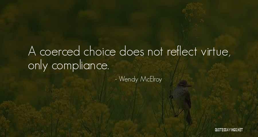 Thanapon Prasongsup Quotes By Wendy McElroy Thanapon Prasongsup Quotes By Wendy McElroy