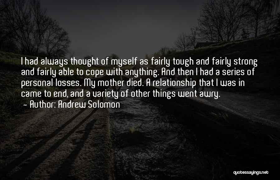 Thanasis Tsaltabasis Quotes By Andrew Solomon Thanasis Tsaltabasis Quotes By Andrew Solomon