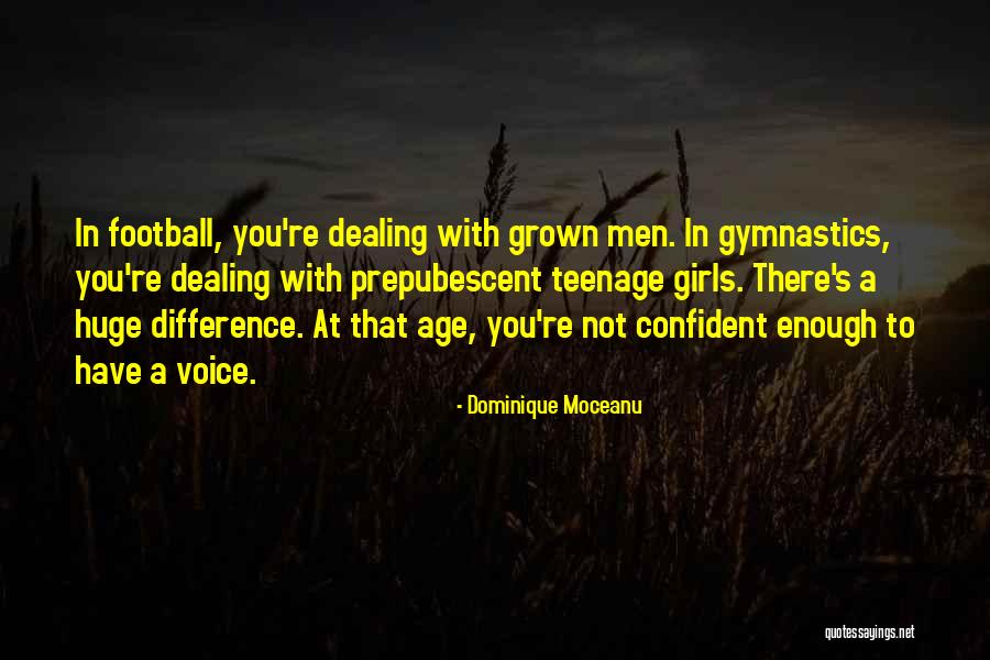 Thanawetch Siriwattanakul Quotes By Dominique Moceanu Thanawetch Siriwattanakul Quotes By Dominique Moceanu