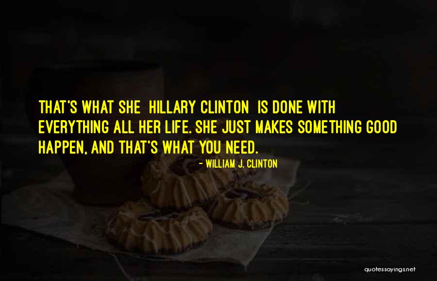 Thandeka Dawn Quotes By William J. Clinton Thandeka Dawn Quotes By William J. Clinton