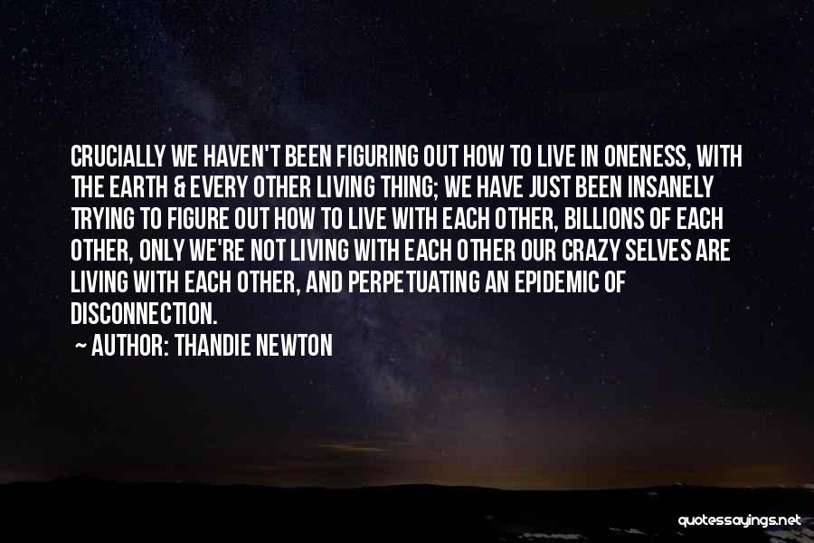 Thandie Newton Quotes 1514471