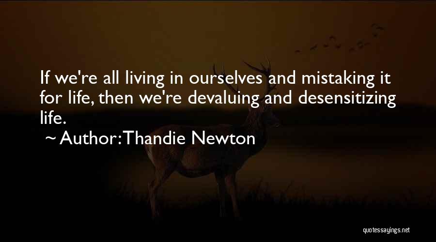 Thandie Newton Quotes 1977203