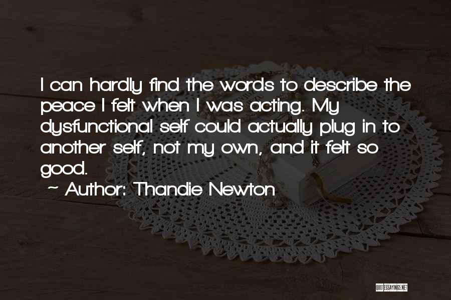 Thandie Newton Quotes 2008355