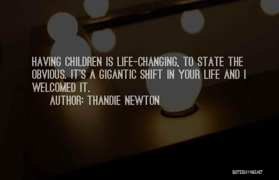 Thandie Newton Quotes 2254579