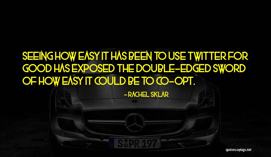 Thanduyise High Quotes By Rachel Sklar Thanduyise High Quotes By Rachel Sklar