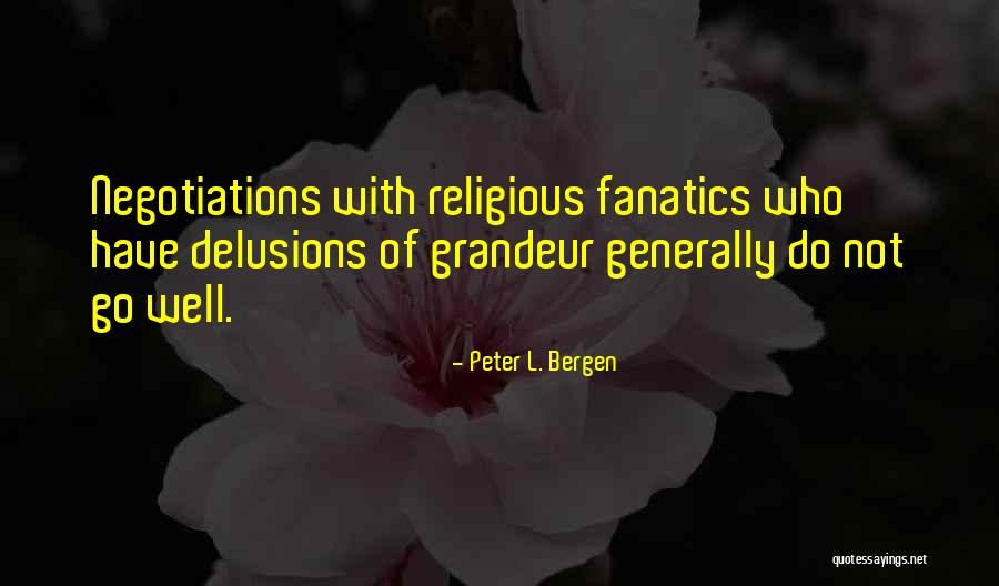 Thandy Nelson Quotes By Peter L. Bergen Thandy Nelson Quotes By Peter L. Bergen