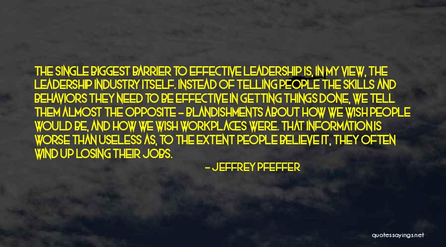 Thane Mahanagar Palika Quotes By Jeffrey Pfeffer Thane Mahanagar Palika Quotes By Jeffrey Pfeffer