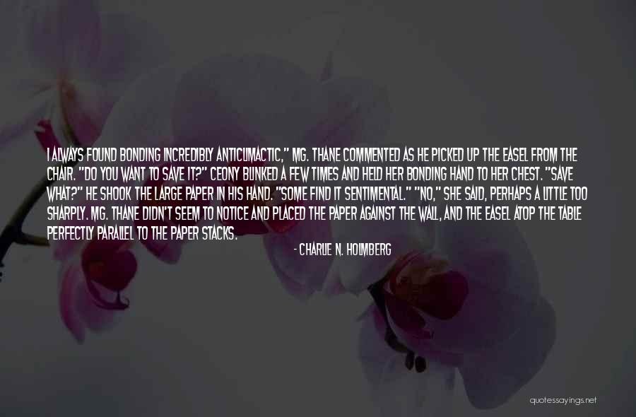Thane Quotes By Charlie N. Holmberg Thane Quotes By Charlie N. Holmberg