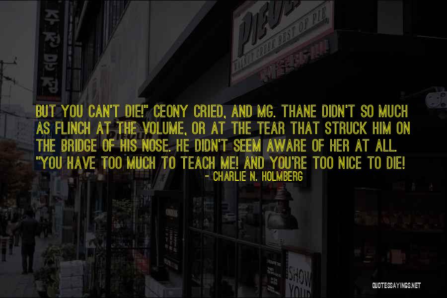 Thane Quotes By Charlie N. Holmberg Thane Quotes By Charlie N. Holmberg