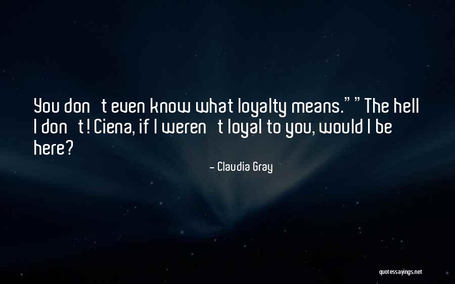 Thane Quotes By Claudia Gray Thane Quotes By Claudia Gray