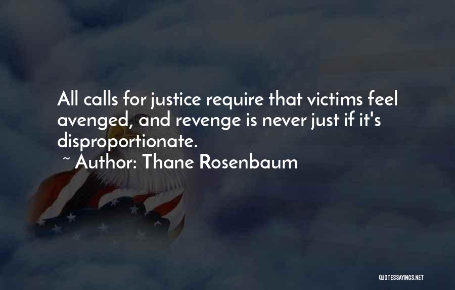 Thane Rosenbaum Quotes 514238