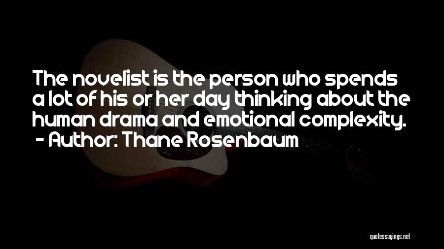 Thane Rosenbaum Quotes 973798