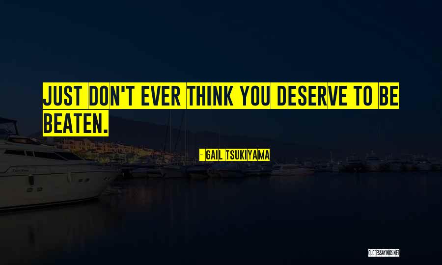 Thaneermathan Quotes By Gail Tsukiyama Thaneermathan Quotes By Gail Tsukiyama