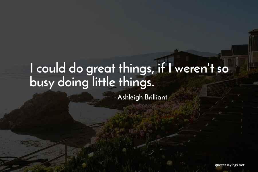 Thanet Earth Quotes By Ashleigh Brilliant Thanet Earth Quotes By Ashleigh Brilliant