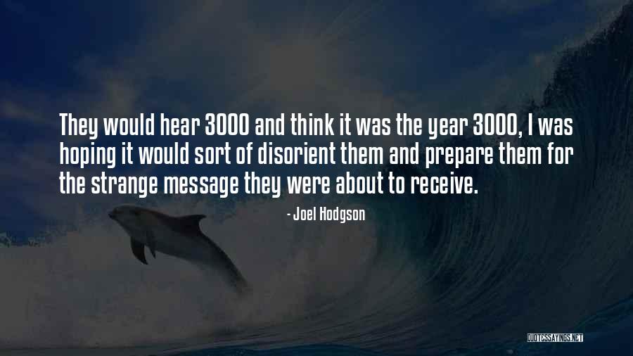 Thanh Hai Quotes By Joel Hodgson Thanh Hai Quotes By Joel Hodgson