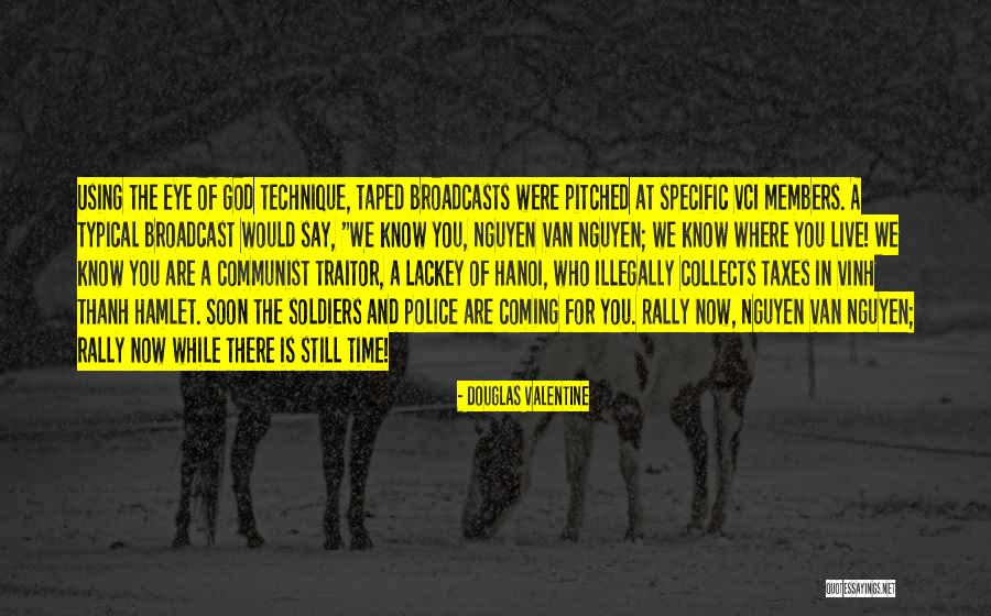 Thanh Quotes By Douglas Valentine Thanh Quotes By Douglas Valentine