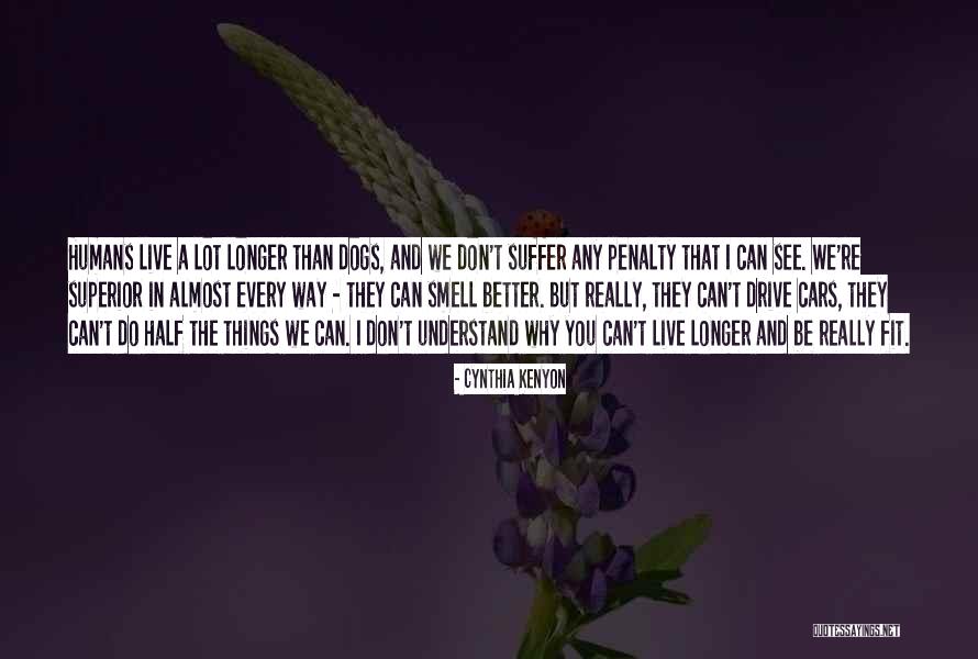 Thanin Kraivichien Quotes By Cynthia Kenyon Thanin Kraivichien Quotes By Cynthia Kenyon