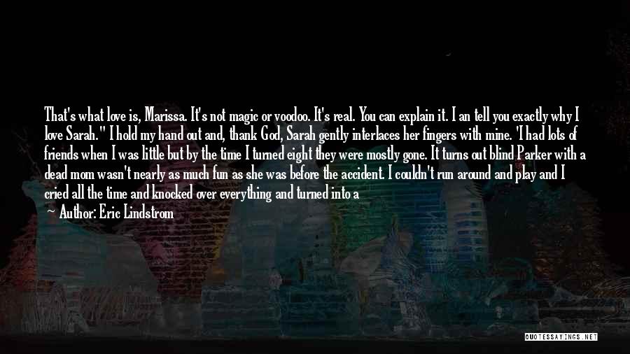 Thank God Best Friends Quotes By Eric Lindstrom Thank God Best Friends Quotes By Eric Lindstrom