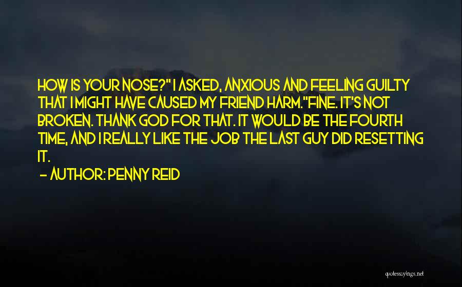 Thank God For A Friend Like You Quotes By Penny Reid