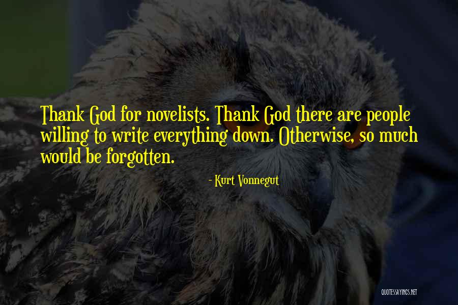 Thank God For Everything Quotes By Kurt Vonnegut