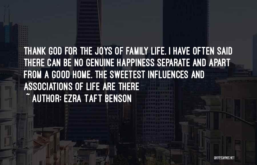 Thank God For Family Quotes By Ezra Taft Benson