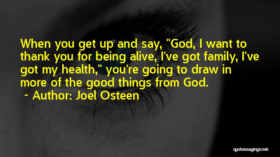 Thank God For Family Quotes By Joel Osteen
