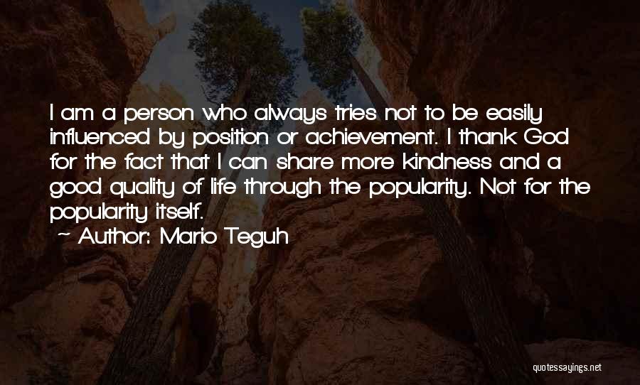 Thank God For Good Life Quotes By Mario Teguh