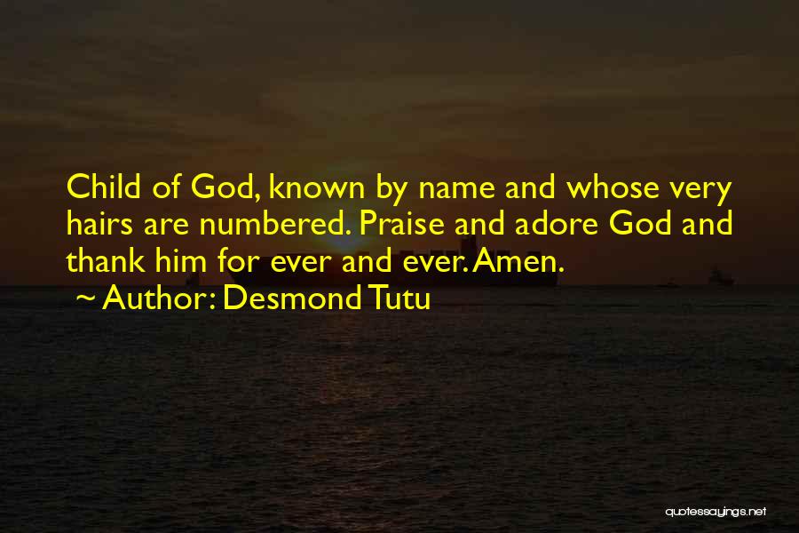 Thank God For Him Quotes By Desmond Tutu