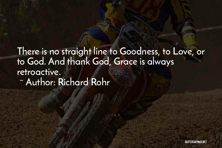 Thank God For His Goodness Quotes By Richard Rohr