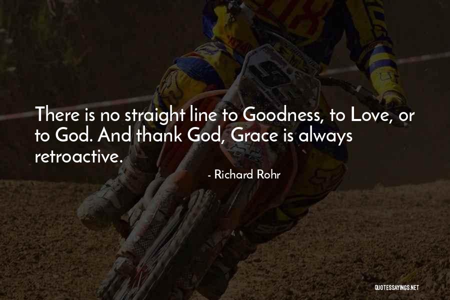 Thank God For His Goodness Quotes By Richard Rohr