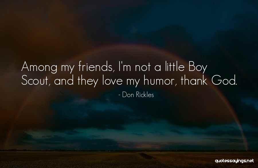 Thank God For My Friends Quotes By Don Rickles