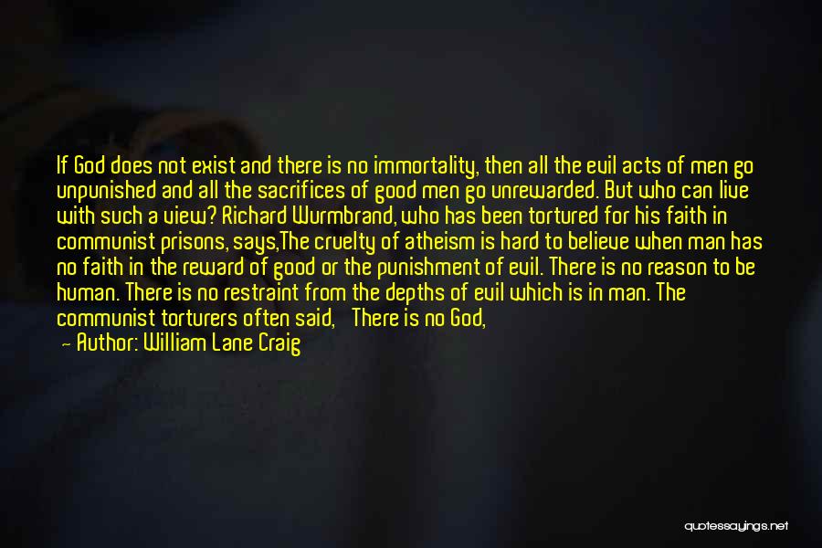 Thank God For My Man Quotes By William Lane Craig