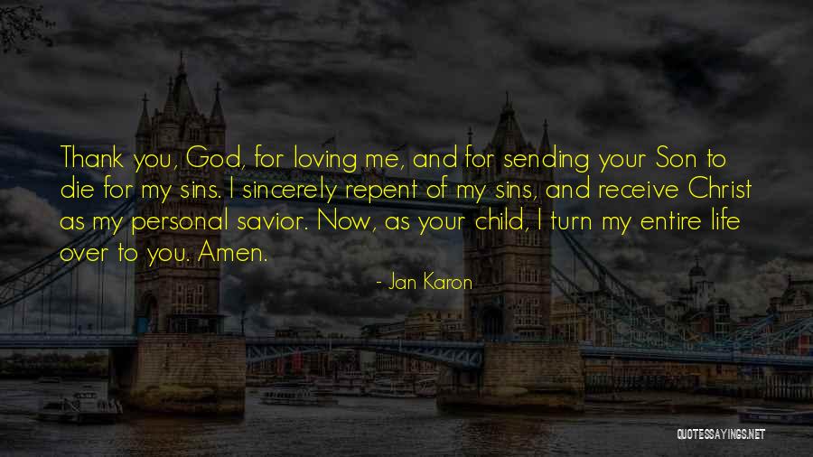 Thank God For My Son Quotes By Jan Karon